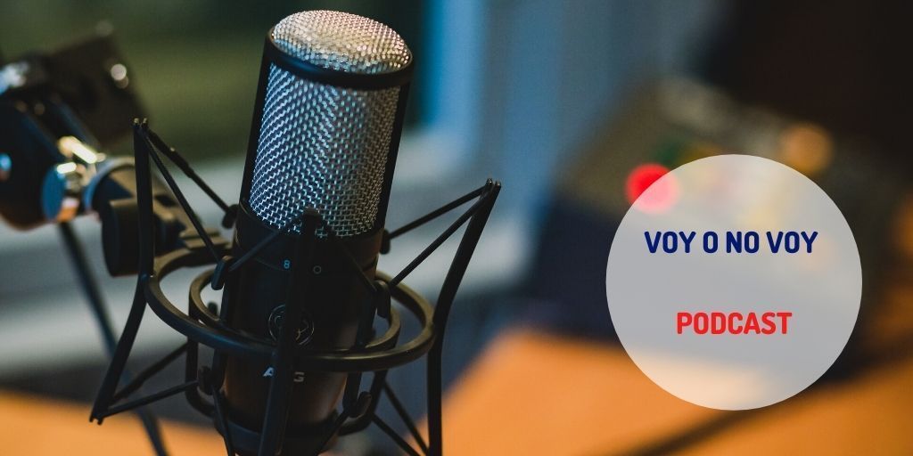 Voy o No Voy Podcast